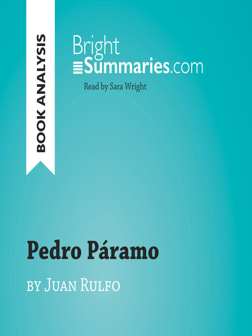 Title details for Pedro Páramo by Juan Rulfo (Book Analysis) by Bright Summaries - Available